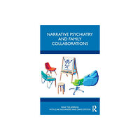 Taylor & francis ltd Narrative Psychiatry and Family Collaborations (häftad, eng)