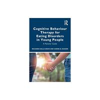 Taylor & francis ltd Cognitive Behaviour Therapy for Eating Disorders in Young People (häftad, eng)