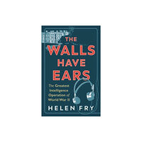 Yale university press The Walls Have Ears (häftad, eng)