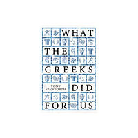 Yale university press What the Greeks Did for Us (inbunden, eng)