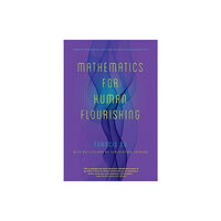 Yale university press Mathematics for Human Flourishing (häftad, eng)