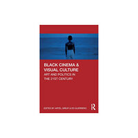 Taylor & francis ltd Black Cinema & Visual Culture (häftad, eng)