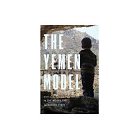 Yale university press The Yemen Model (inbunden, eng)