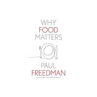 Yale university press Why Food Matters (häftad, eng)