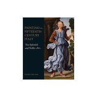 Yale university press Painting in Fifteenth-Century Italy (inbunden, eng)