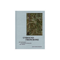 Yale university press Unbound from Rome (inbunden, eng)