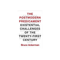 Yale university press The Postmodern Predicament (inbunden, eng)