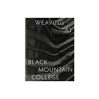 Yale university press Weaving at Black Mountain College (inbunden, eng)