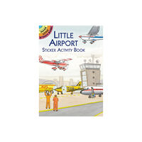 Dover publications inc. Little Airport Sticker Activity Book (häftad, eng)
