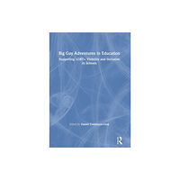 Taylor & francis ltd Big Gay Adventures in Education (häftad, eng)