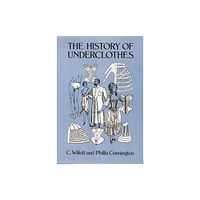 Dover publications inc. The History of Underclothes (häftad, eng)