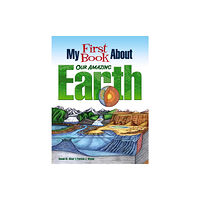 Dover publications inc. My First Book About Our Amazing Earth (häftad, eng)