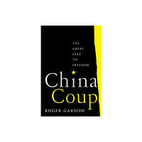 University of california press China Coup (inbunden, eng)