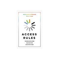 University of california press Access Rules (inbunden, eng)