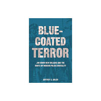 University of california press Bluecoated Terror (häftad, eng)