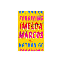 Farrar, Straus and Giroux Forgiving Imelda Marcos (inbunden, eng)