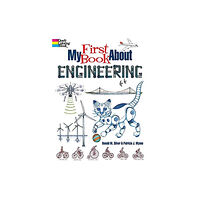 Dover publications inc. My First Book About Engineering (häftad, eng)