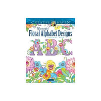 Dover publications inc. Creative Haven Beautiful Floral Alphabet Designs Coloring Book (häftad, eng)