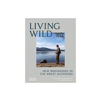 Thames & Hudson Ltd Living Wild (inbunden, eng)