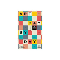 Thames & Hudson Ltd Art Day by Day (inbunden, eng)