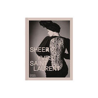 Thames & Hudson Ltd Sheer: Yves Saint Laurent (inbunden, eng)