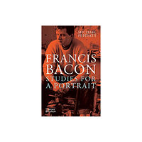 Thames & Hudson Ltd Francis Bacon: Studies for a Portrait (häftad, eng)