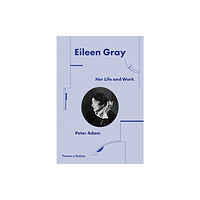 Thames & Hudson Ltd Eileen Gray (inbunden, eng)