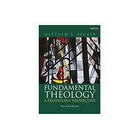 Bloomsbury Publishing PLC Fundamental Theology (häftad, eng)