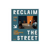 Thames & Hudson Ltd Reclaim the Street (inbunden, eng)