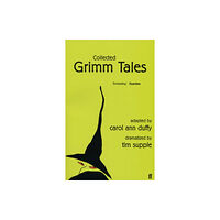 Faber & Faber Collected Grimm Tales (häftad, eng)