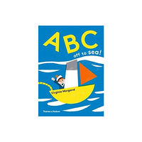 Thames & Hudson Ltd ABC: off to Sea! (häftad, eng)