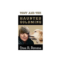 Lunamont Visions Books Tony and the Haunted Goldmine (inbunden, eng)
