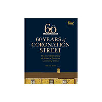 Octopus publishing group 60 Years of Coronation Street (inbunden, eng)