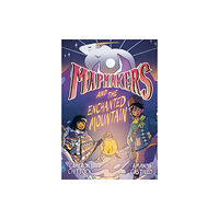 Random House USA Inc Mapmakers and the Enchanted Mountain (häftad, eng)