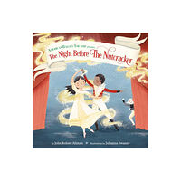 Random House USA Inc The Night Before the Nutcracker (American Ballet Theatre) (inbunden, eng)