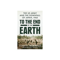 Penguin Putnam Inc To The End Of The Earth (inbunden, eng)