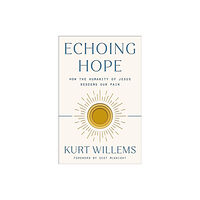 Waterbrook Press (A Division of Random House Inc) Echoing Hope (häftad, eng)