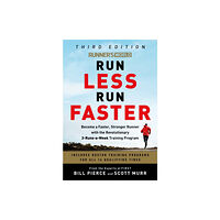 Potter/Ten Speed/Harmony/Rodale Runner's World Run Less, Run Faster (häftad, eng)