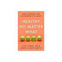 Random House USA Inc Healthy No Matter What (inbunden, eng)