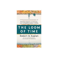 Random House USA Inc The Loom of Time (inbunden, eng)