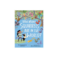 Nancy Paulsen Books How Many Squirrels Are in the World? (inbunden, eng)