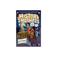 Random House USA Inc History Smashers: The American Revolution (häftad, eng)