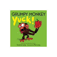 Random House USA Inc Grumpy Monkey Yuck! (bok, board book, eng)