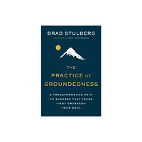 Penguin Putnam Inc The Practice of Groundedness (inbunden, eng)