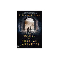 Penguin Putnam Inc The Women Of Chateau Lafayette (häftad, eng)