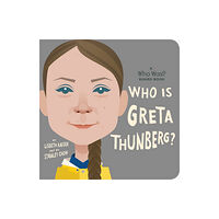 Penguin Young Readers Who Is Greta Thunberg?: A Who Was? Board Book (bok, board book, eng)