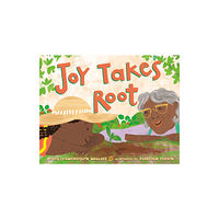 Penguin Young Readers Joy Takes Root (inbunden, eng)