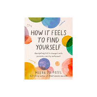 Penguin Putnam Inc How it Feels to Find Yourself (inbunden, eng)