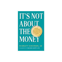 Penguin Putnam Inc It's Not About The Money (inbunden, eng)