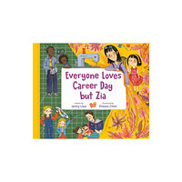 Random House USA Inc Everyone Loves Career Day but Zia (inbunden, eng)